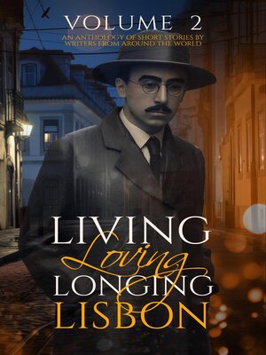 cover image of Living, Loving, Longing, Lisbon